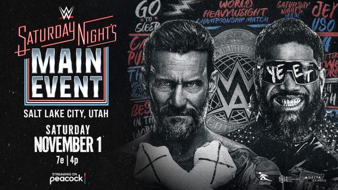 CM Punk y Jey Uso competirán por el Campeonato Mundial CM Punk y Jey Uso competirán por el Campeonato Mundial vacante durante WWE Saturday Night’s Main Event