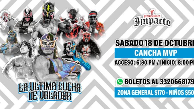 Previa Promociones Impacto 'La Última Lucha de Volador' 18 de Previa Promociones Impacto ‘La Última Lucha de Volador’ 18 de octubre de 2025 en vivo